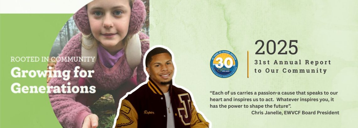 Growing for Generations-31st Annual Report to Our Community